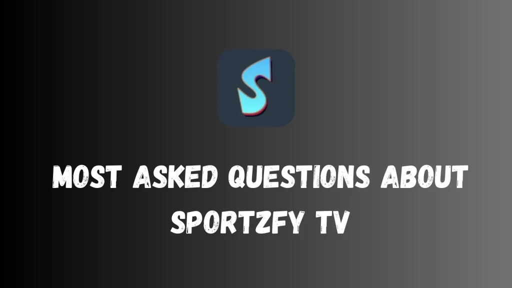 Most Asked Questions About Sportzfy TV image